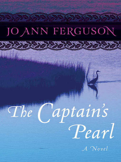 Title details for The Captain's Pearl by Jo Ann Ferguson - Available